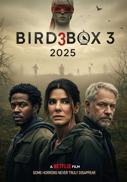 Bird Box 3 (2025)